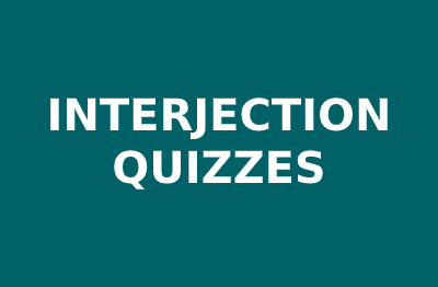 Interjections Quiz