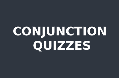Conjunctions Quiz