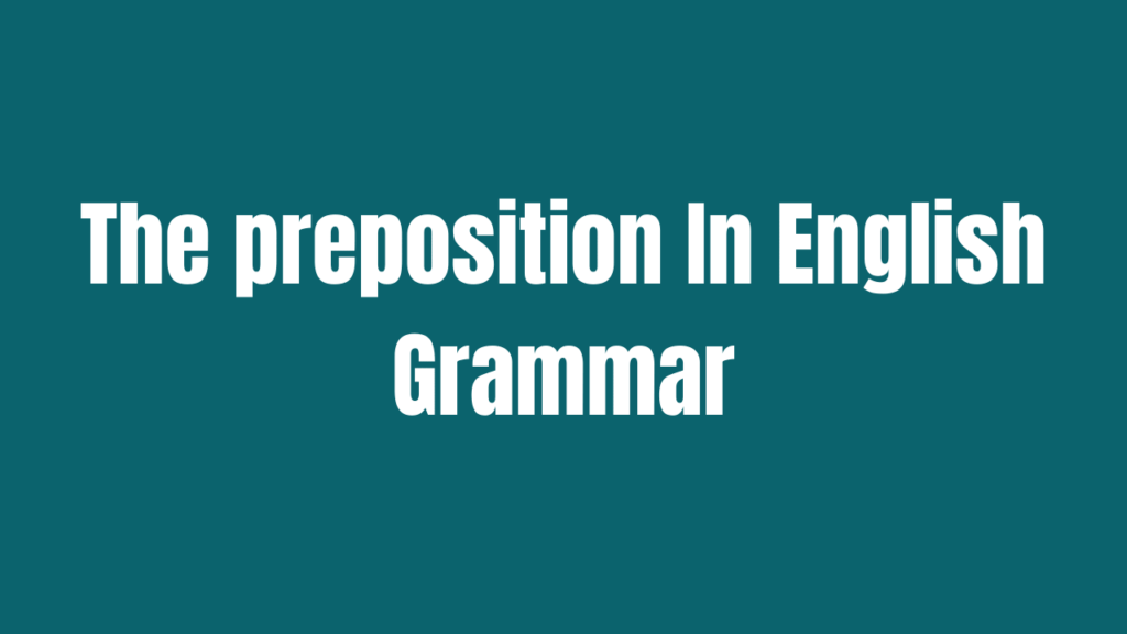 the-preposition-in-english-grammar-english-speaking-course