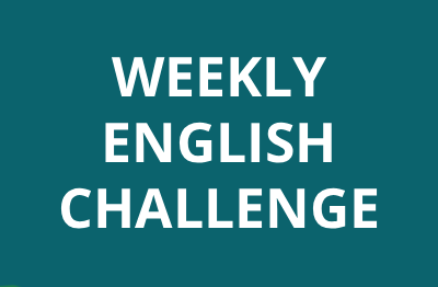 Weekly English Challenge